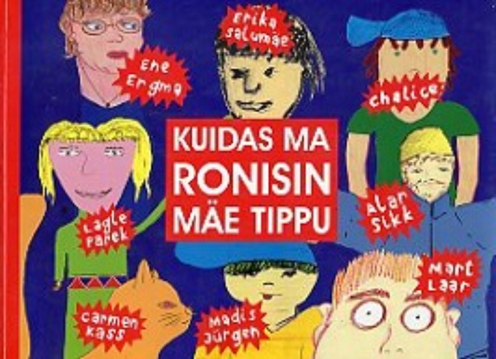 Kuidas ma ronisin mäe tippu