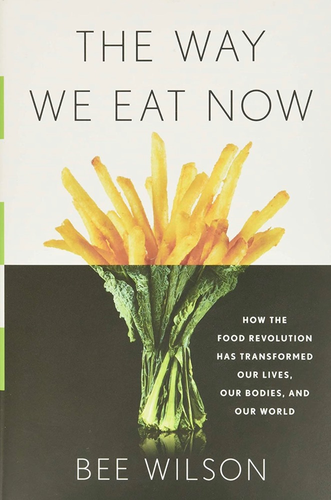 The Way We Eat Now