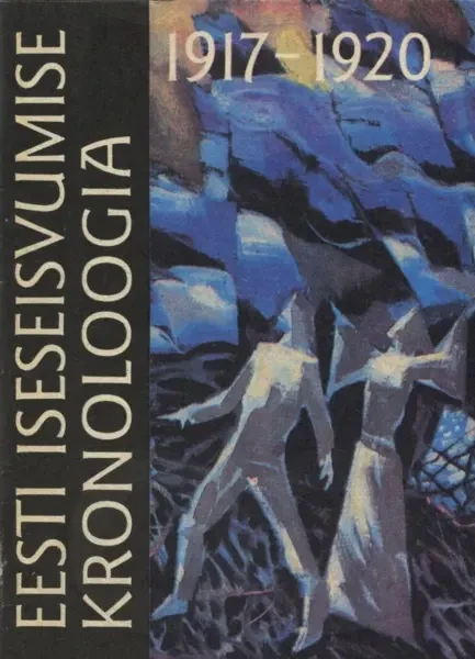 Eesti iseseisvumise kronoloogia 1917-1920