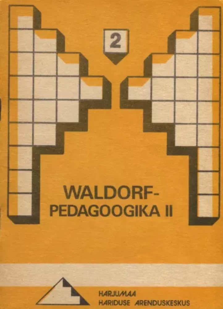 Waldorf-pedagoogika I ja II osa