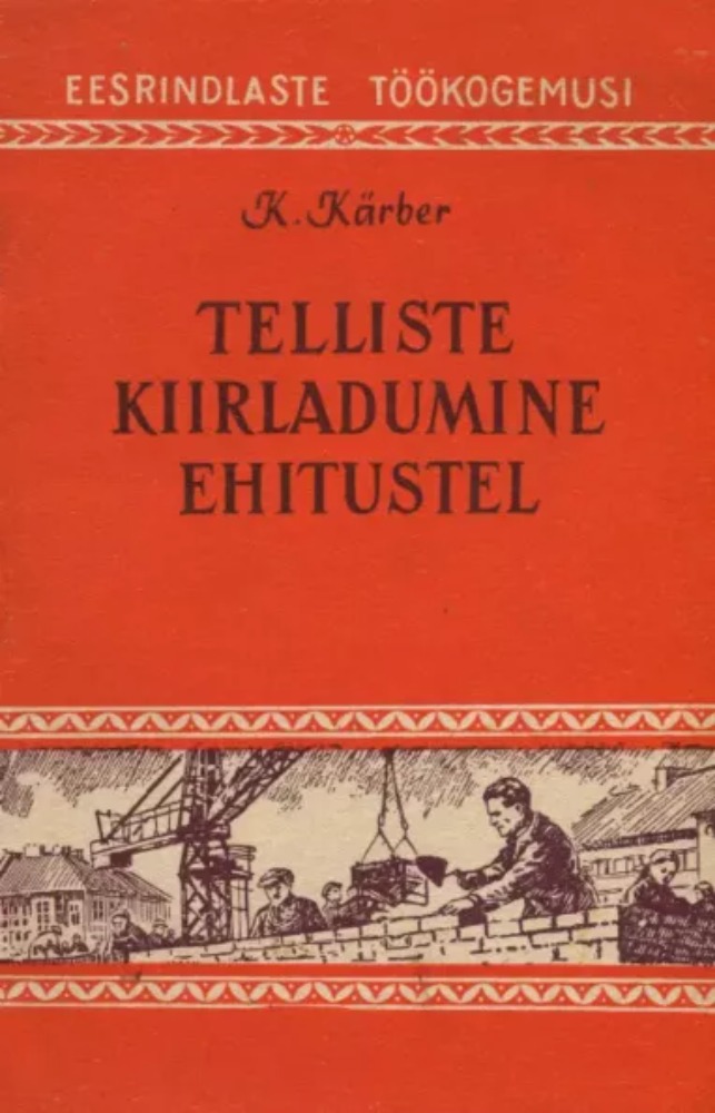 Telliste kiirladumine ehitustel