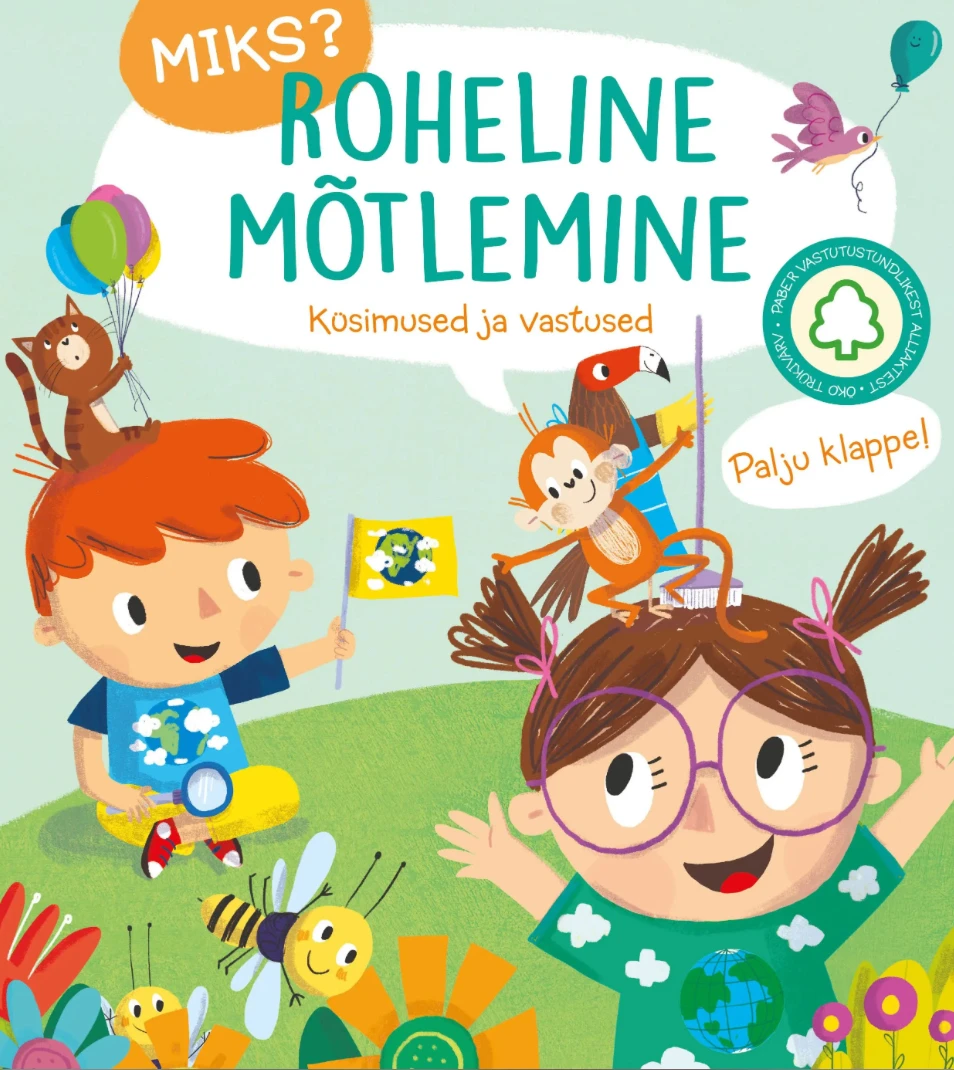 Miks? Roheline mõtlemine