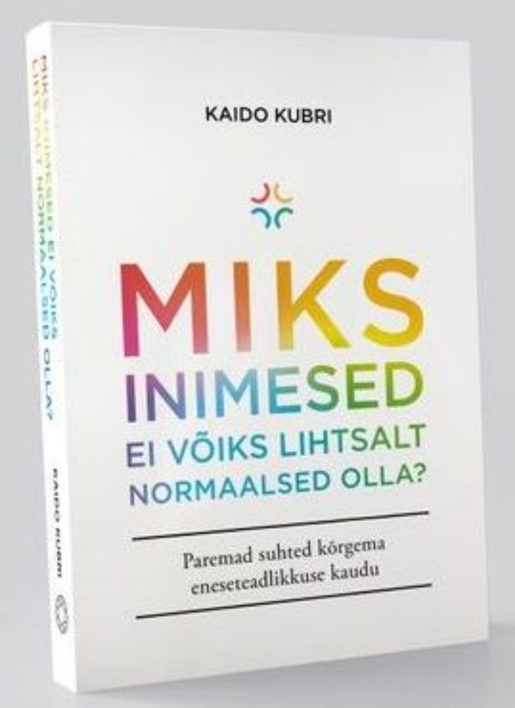 Miks inimesed ei võiks lihtsalt normaalsed olla?