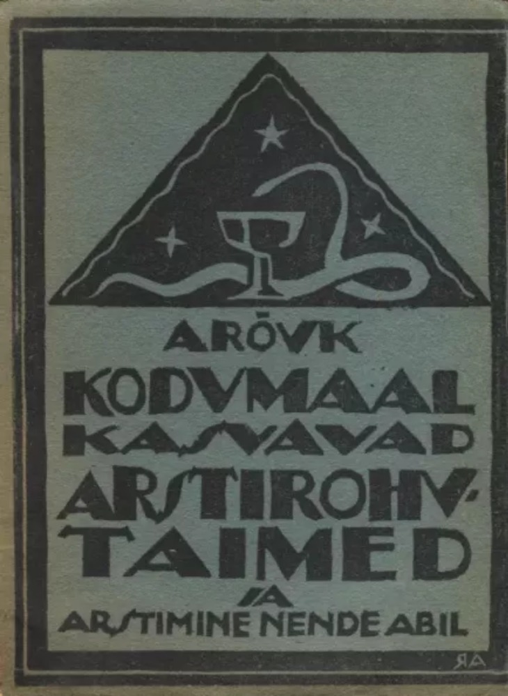 Kodumaal kasvavad arstirohutaimed ja arstimine nende abil