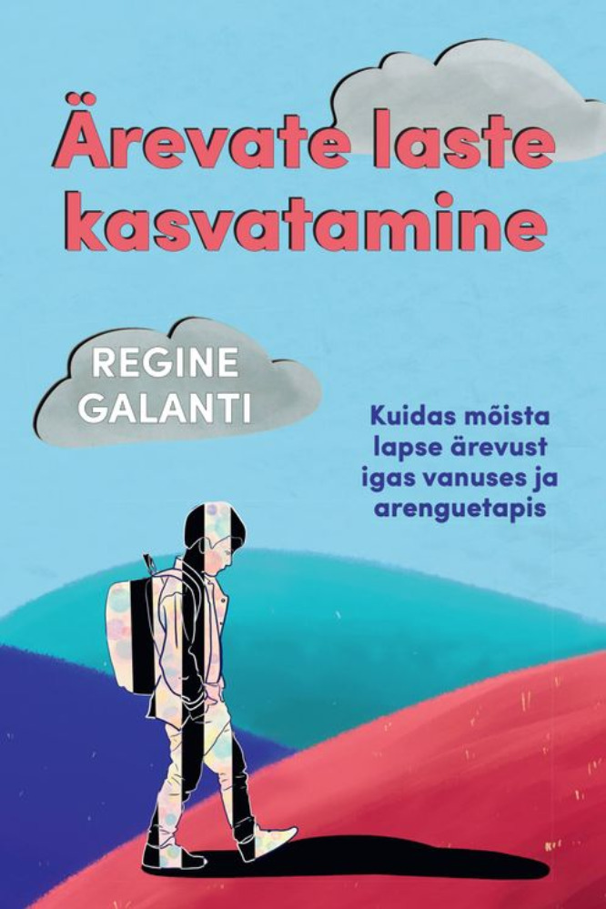  Ärevate laste kasvatamine