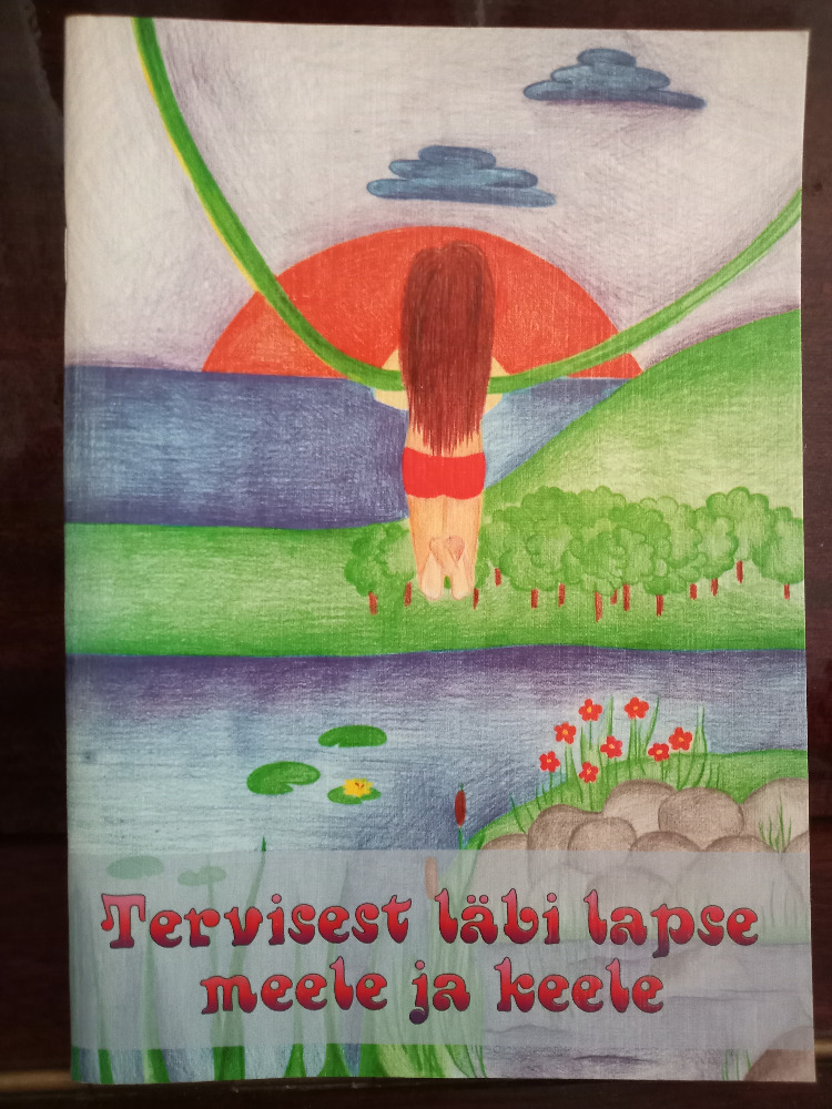 Tervisest läbi lapse meele ja keele