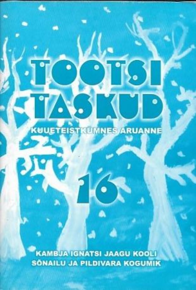 Tootsi taskud 16. osa