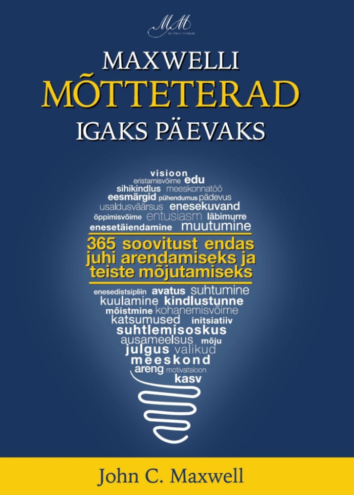 MAXWELLI MÕTTETERAD IGAKS PÄEVAKS