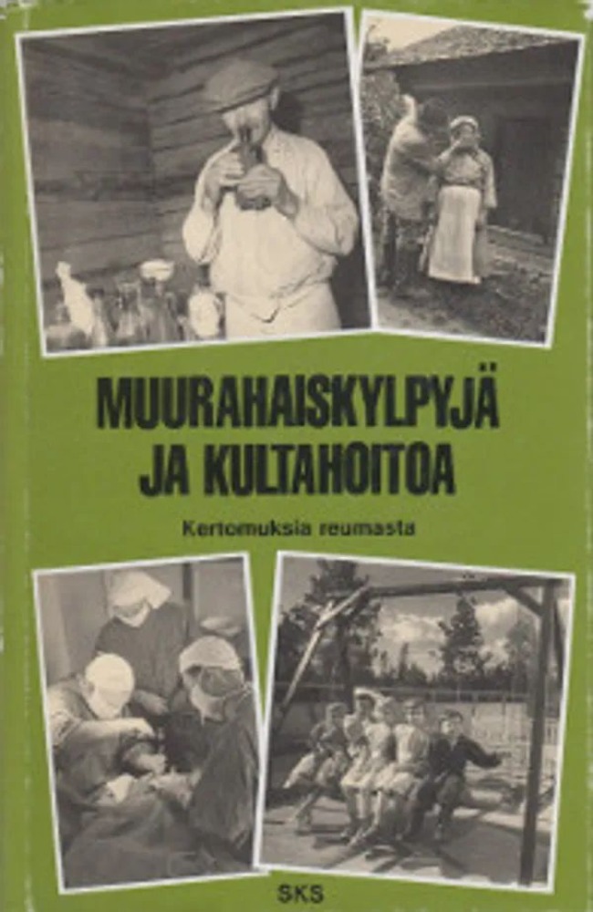 Muurahaiskylpyjä ja kultahoitoa