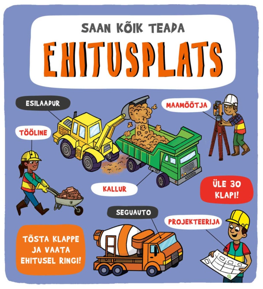 Saan kõik teada. Ehitusplats
