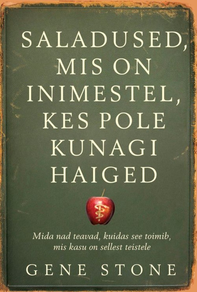 Saladused, mis on inimestel, kes pole kunagi haiged