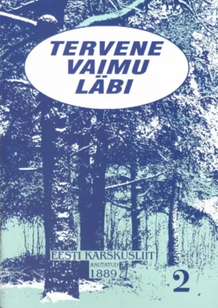 Tervene vaimu läbi 2. osa