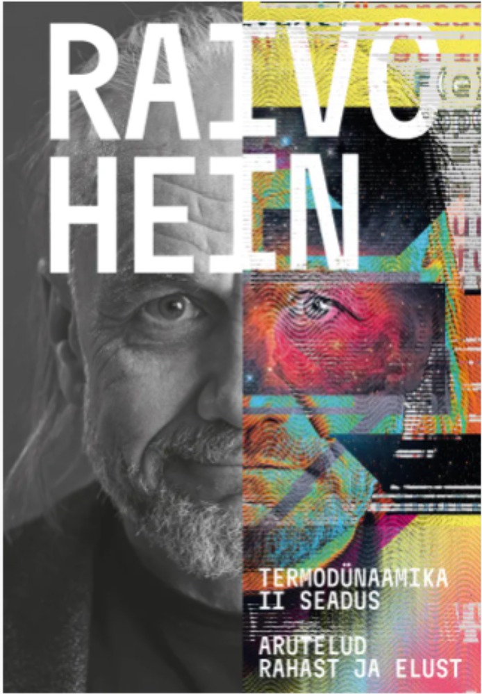 Termodünaamika II seadus. Arutelud elust ja rahast