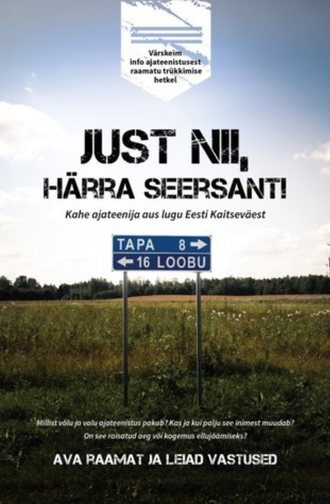 Just nii, hÀrra seersant!