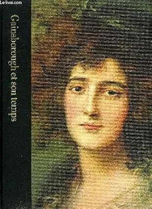 THE WORLD OF GAINSBOROUGH 1727-1788