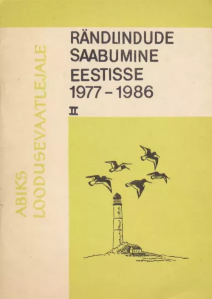 Rändlindude saabumine Eestisse 1977-1986 II
