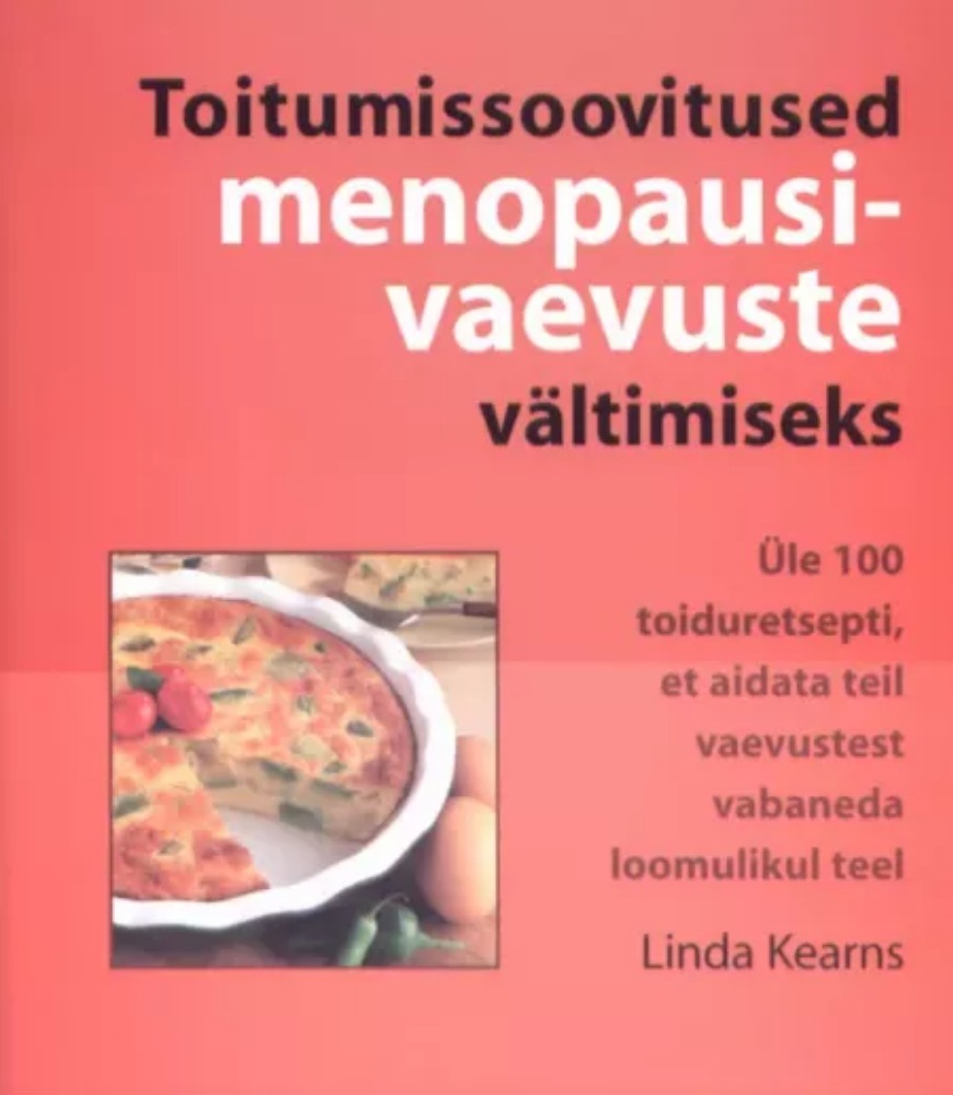 toitumissoovitused menopausivaevuste vältimiseks 