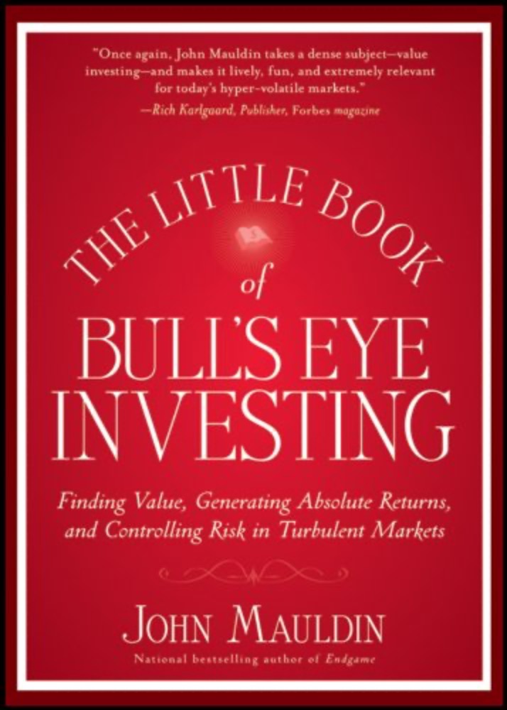 The Little Book of Bull's Eye Investing
