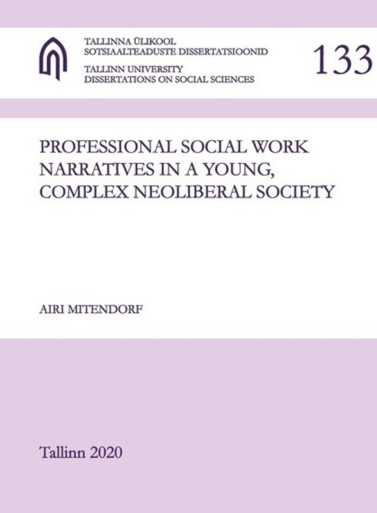 Professional Social Work Narratives in a Young, Complex Neoliberal Society