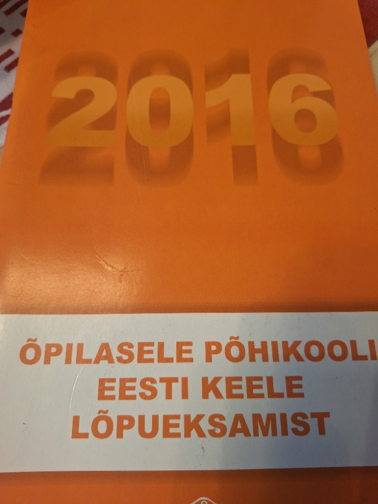 Õpilasele põhikooli eesti keele lõpueksamist 2016