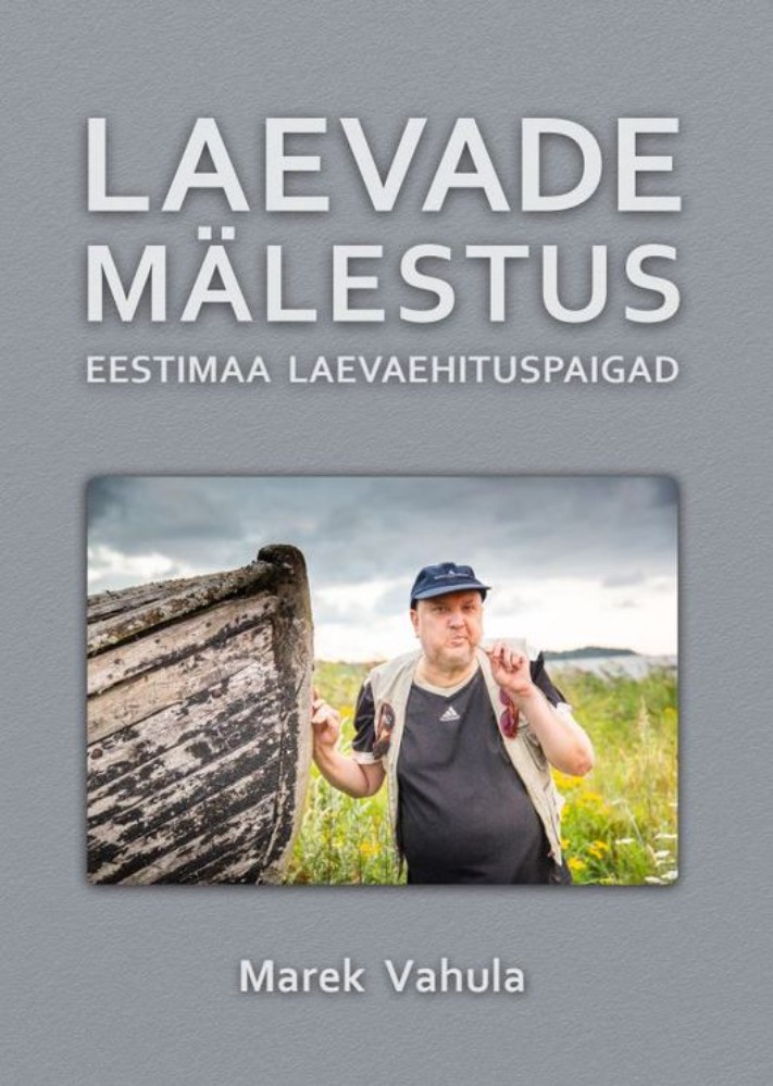 Laevade Mälestus-Eestimaa Laevaehituspaigad