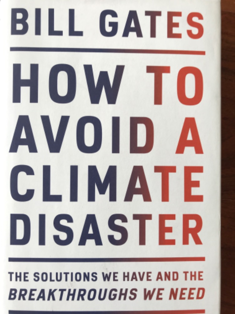How to Avoid a Climate Disaster: The Solutions We Have and the Breakthroughs We Need