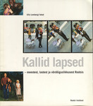 Kallid lapsed - meestest, lastest ja võrdõiguslikkusest Rootsis