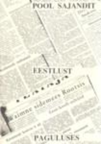 Pool sajandit eestlust paguluses