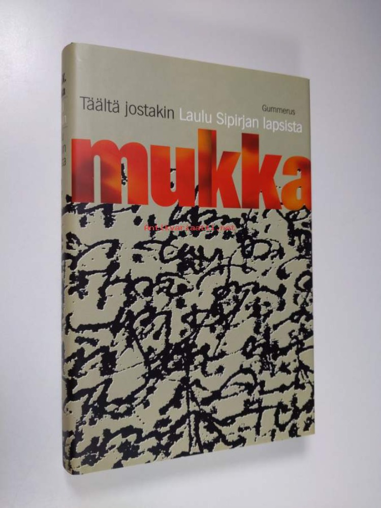 Täältä jostakin. Laulu Sipirjan lapsista