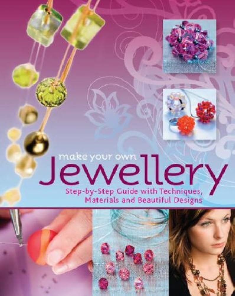 Make Your Own Jewellery