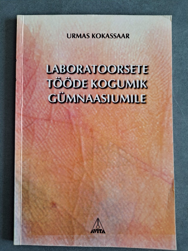 Laboratoorsete tööde kogumik gümnaasiumile