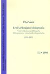 Eesti kirikuajaloo bibliograafia = Viron kirkkohistorian bibliografia = Bibliographie der estnischen Kirchengeschichte