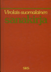 Virolais-suomalainen sanakirja = Eesti-soome sõnaraamat