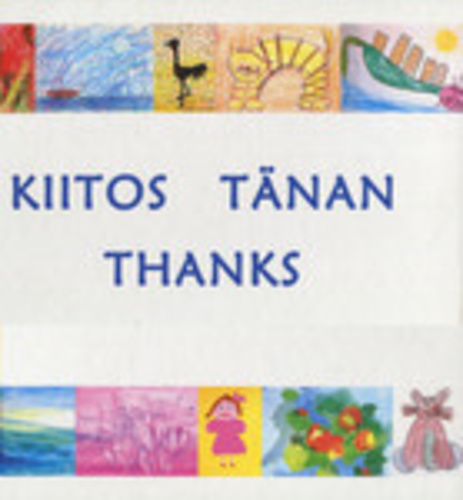 Kiitos = Tänan = Thanks