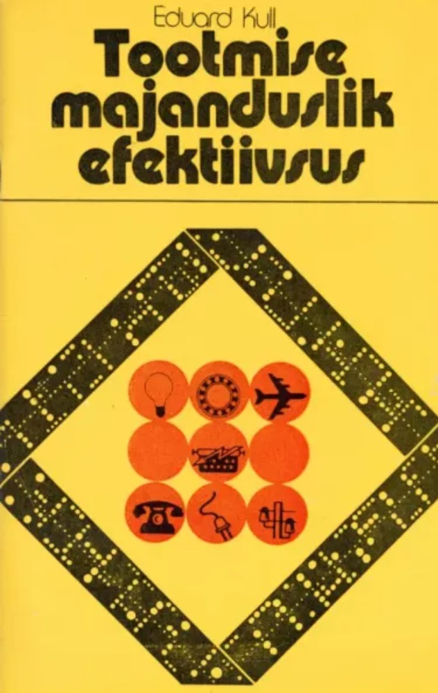 Tootmise majanduslik efektiivsus