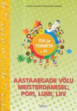 Aastaaegade võlu meisterdamisel: pori, lumi, liiv