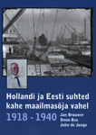 Hollandi ja Eesti suhted kahe maailmasõja vahel 1918-1940