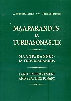 Maaparandus- ja turbasõnastik = Maanparannus- ja turvesanakirja = Land improvement and peat dictionary