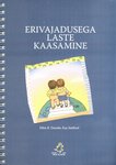 Erivajadusega laste kaasamine