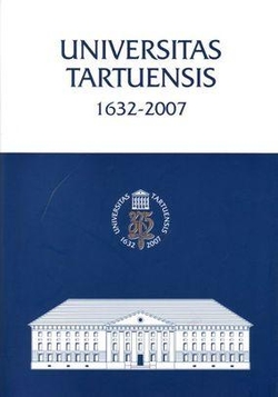 Universitas Tartuensis 1632-2007