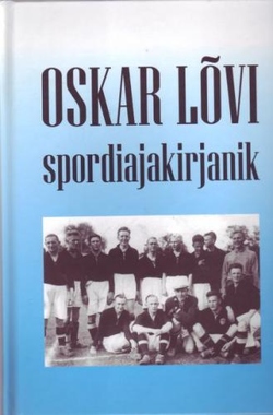 Oskar Lõvi : spordiajakirjanik