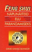 Feng shui näpunäiteid elu parandamiseks