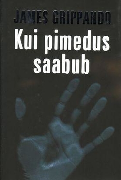 Kui pimedus saabub