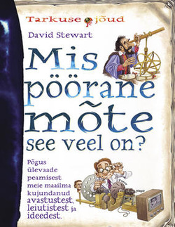 Mis pöörane mõte see veel on?