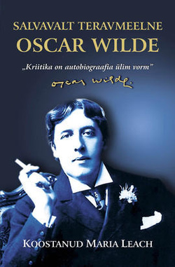 Salvavalt teravmeelne Oscar Wilde