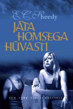 Jäta homsega hüvasti