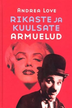 Rikaste ja kuulsate armuelud