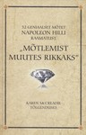 52 geniaalset mõtet Napoleon Hilli raamatust "Mõtlemist muutes rikkaks"