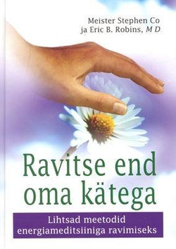 Ravitse end oma kätega