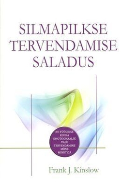Silmapilkse tervendamise saladus
